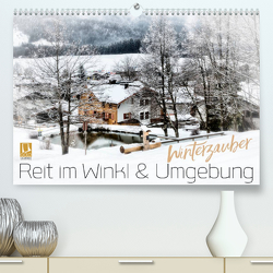 WINTERZAUBER Reit im Winkl und Umgebung (Premium, hochwertiger DIN A2 Wandkalender 2023, Kunstdruck in Hochglanz) von Viola,  Melanie