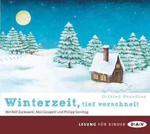 Winterzeit, tief verschneit von Cocopelli,  Mai, Preussler,  Otfried, Sonntag,  Philipp, Zuckowski,  Rolf