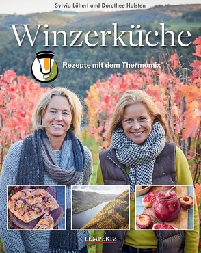Winzerküche von Holsten,  Dorothee, Lühert,  Sylvia