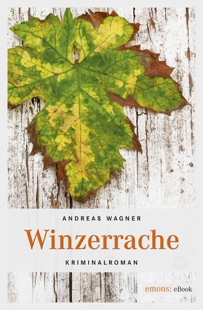 Winzerrache von Wagner,  Andreas