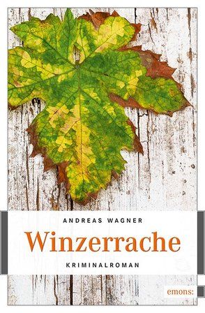 Winzerrache von Wagner,  Andreas