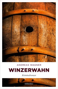 Winzerwahn von Wagner,  Andreas