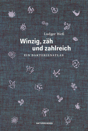 Winzig, zäh und zahlreich von Nordmann,  Falk, Schalansky,  Judith, Wess,  Ludger