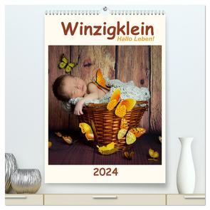 Winzigklein – Hallo Leben! (hochwertiger Premium Wandkalender 2024 DIN A2 hoch), Kunstdruck in Hochglanz von :: Fotodesign,  HETIZIA