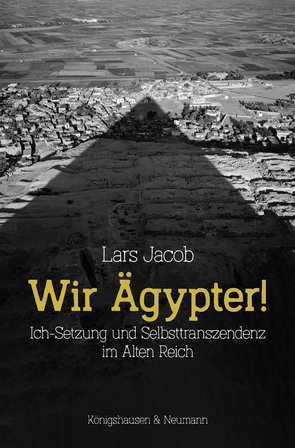 Wir Ägypter! von Jacob,  Lars