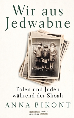 Wir aus Jedwabne von Bikont,  Anna, Sellmer,  Sven