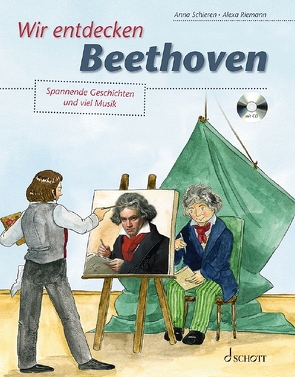 Wir entdecken Beethoven von Riemann,  Alexa, Schieren,  Anna