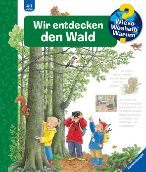 Wieso? Weshalb? Warum?, Band 46: Wir entdecken den Wald von Weinhold,  Angela