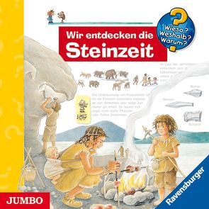 Wir entdecken die Steinzeit von Mierau,  Jenny, Missler,  Robert, u.v.a.