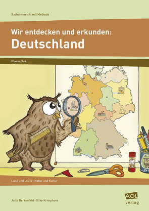 Wir entdecken und erkunden: Deutschland von Berkenfeld,  Jutta, Krimphove,  Silke
