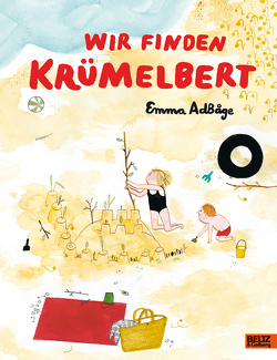 Wir finden Krümelbert von Adbåge,  Emma, Buchinger,  Friederike
