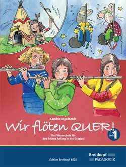 Wir flöten quer. Schülerband 1 von Engelhardt,  Sandra