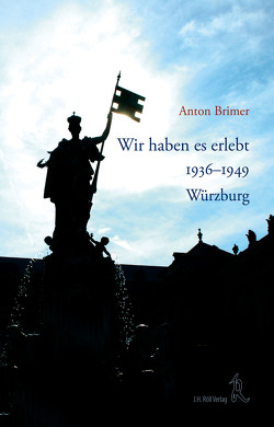 Wir haben es erlebt. von Brimer,  Anton