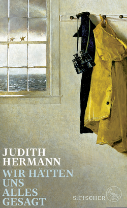 Wir hätten uns alles gesagt von Hermann,  Judith