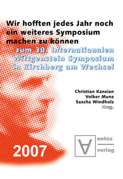 „Wir hofften, jedes Jahr noch ein weiteres Symposium machen zu können“ von Kanzian,  Christian, Munz,  Volker, Windholz,  Sascha