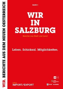 WIR IN SALZBURG I von Laher,  Ludwig, Schmiederer,  Ernst