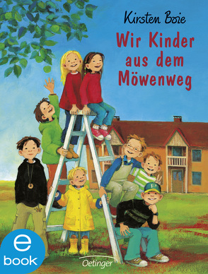 Wir Kinder aus dem Möwenweg 1 von Boie,  Kirsten, Engelking,  Katrin