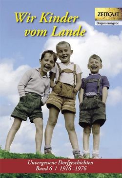 Wir Kinder vom Lande von Hantke,  Ingrid, Kleindienst,  Jürgen