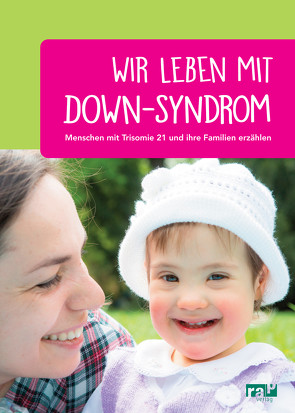 Wir leben mit Down-Syndrom von Schaefer,  Katharina