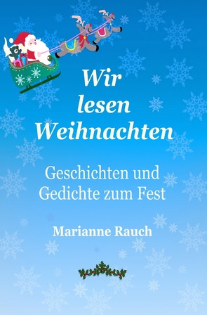 Wir lesen Weihnachten von Rauch,  Marianne