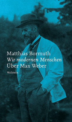 Wir modernen Menschen von Bormuth,  Matthias
