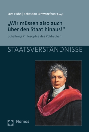 „Wir müssen also auch über den Staat hinaus!“ von Hühn,  Lore, Schwenzfeuer,  Sebastian