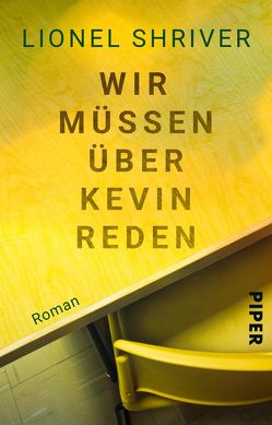 Wir müssen über Kevin reden von Frick-Gerke,  Christine, Shriver,  Lionel, Strempel,  Gesine