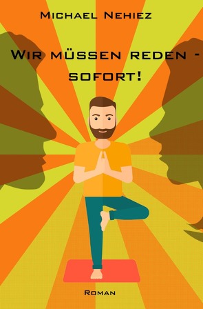 Wir müsssen reden – Sofort! von Zeihen,  Michael