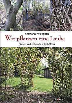 Wir pflanzen eine Laube von Block,  Hermann Fritz