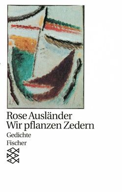 Wir pflanzen Zedern von Ausländer,  Rose