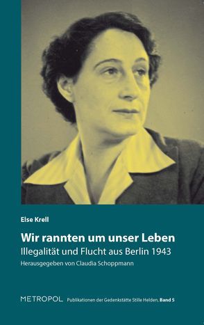 „Wir rannten um unser Leben“ von Krell,  Else, Schoppmann,  Claudia