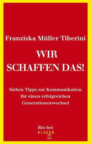 Wir schaffen das! von Tiberini,  Franziska Müller