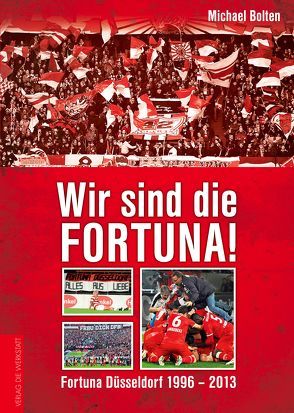 Wir sind die Fortuna! von Bolten,  Michael