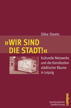 Wir sind die Stadt! von Steets,  Silke