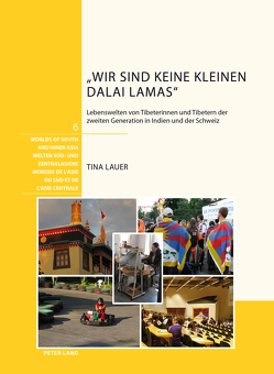„Wir sind keine kleinen Dalai Lamas“ von Lauer,  Tina