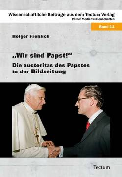 „Wir sind Papst!“ von Fröhlich,  Holger