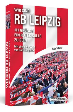 Wir sind RB Leipzig von Schaefer,  Guido