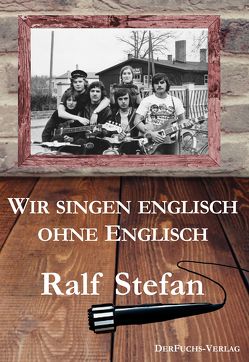 Wir singen englisch ohne Englisch von Stefan,  Ralf