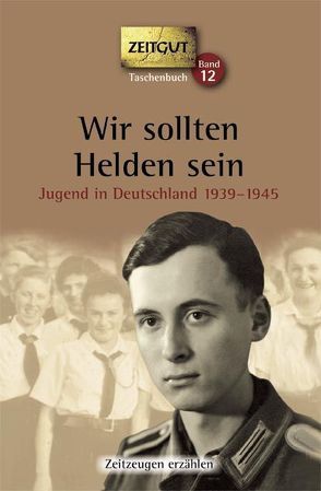 Wir sollten Helden sein. Taschenbuch von Kleindienst,  Jürgen