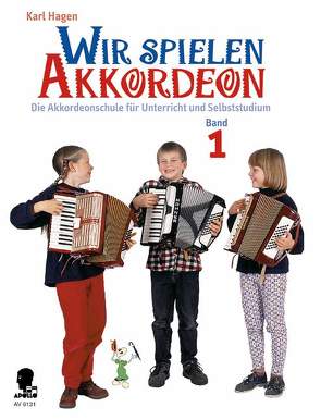 Wir spielen Akkordeon von Hagen,  Karl