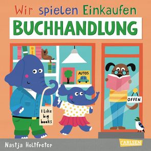 Wir spielen Einkaufen: Buchhandlung von Holtfreter,  Nastja