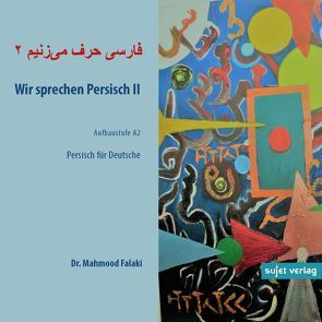 Wir sprechen Persisch CD 2 von Falaki,  Mahmood
