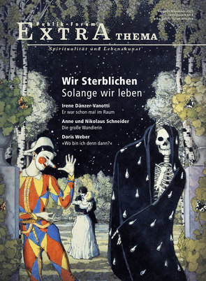 Wir Sterblichen von Birnstein,  Uwe, Dänzer-Vanotti,  Irene, Kleinknecht,  Anne, Küstenmacher,  Marion, Morgenroth,  Matthias, Pütz,  Wolfgang, Schneider,  Anne und Nikolaus, Wawatschek,  Veronika, Weber,  Doris, Weiss,  Barbara