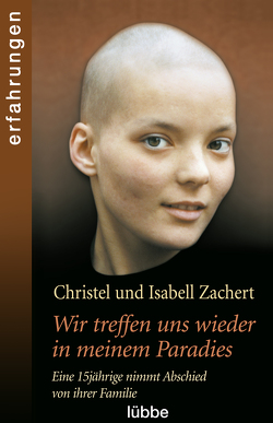 Wir treffen uns wieder in meinem Paradies von Zachert,  Christel