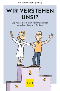 Wir verstehen uns!? von Caßens,  Dr. Sven, Küstenmacher,  Werner "Tiki"