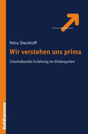 Wir verstehen uns prima von Dieckhoff,  Petra