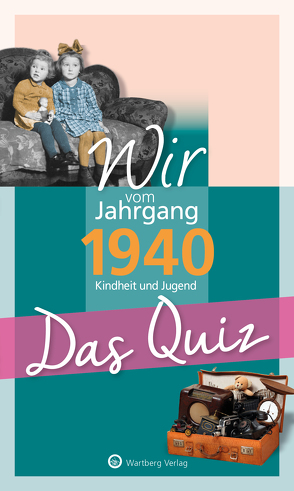 Wir vom Jahrgang 1940 – Das Quiz von Blecher,  Helmut