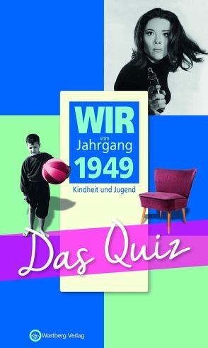Wir vom Jahrgang 1949 – Das Quiz von Blecher,  Helmut