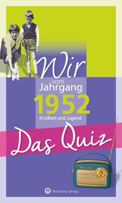 Wir vom Jahrgang 1952 – Das Quiz von Blecher,  Helmut