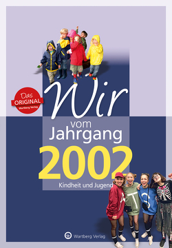 Wir vom Jahrgang 2002 – Kindheit und Jugend von Rienäcker,  Paula, Rienäcker,  Rieke